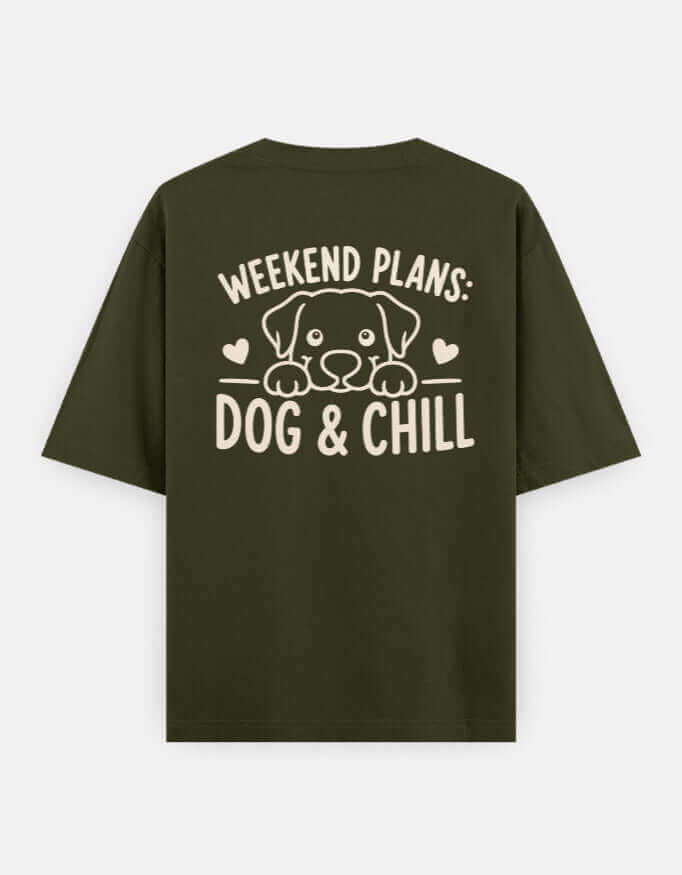 Weekend Plans Dog & Chill Unisex Oversized Classic T-Shirt