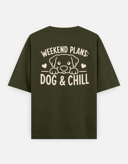 Weekend Plans Dog & Chill Unisex Oversized Classic T-Shirt