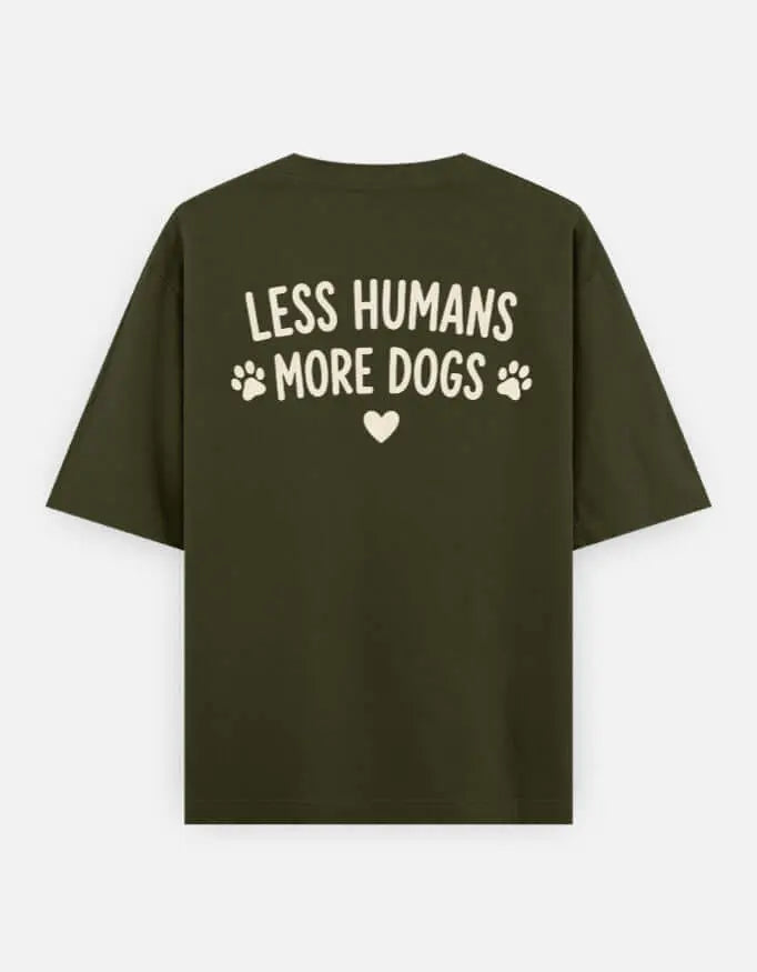 Less Humans More Dogs Unisex Oversized Classic T-Shirt Vykra