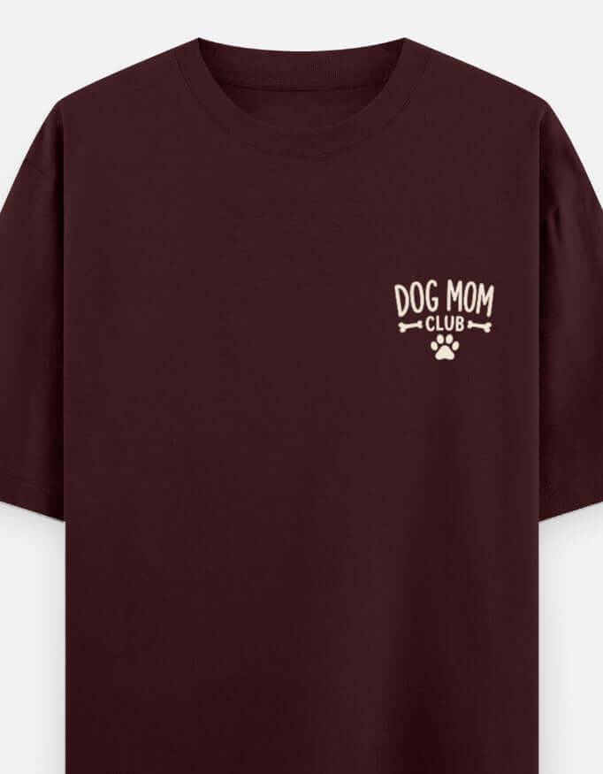 Dog Mom Club Unisex Oversized Classic T-Shirt Vykra