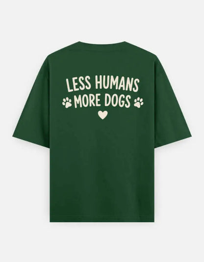 Less Humans More Dogs Unisex Oversized Classic T-Shirt Vykra